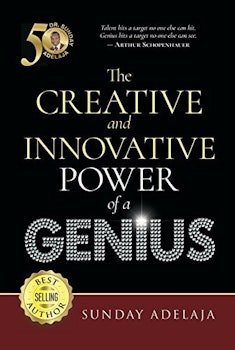 The Creative And Innovative Power Of A Genius